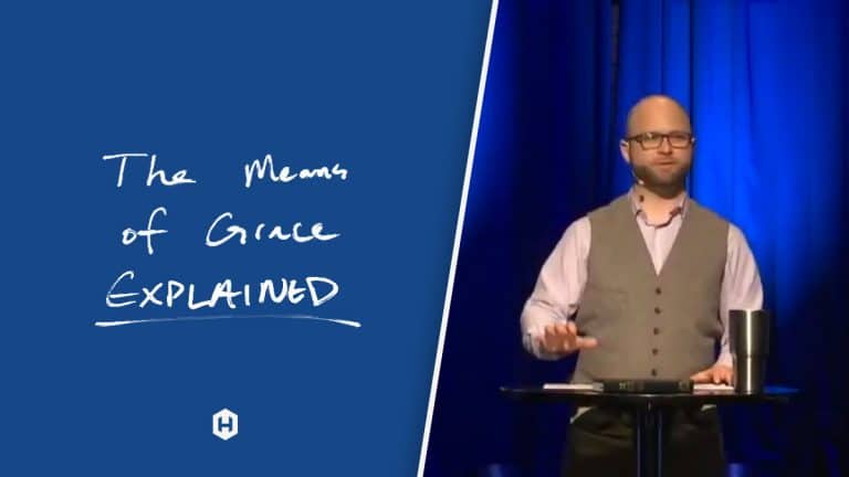 The Means of Grace Explained